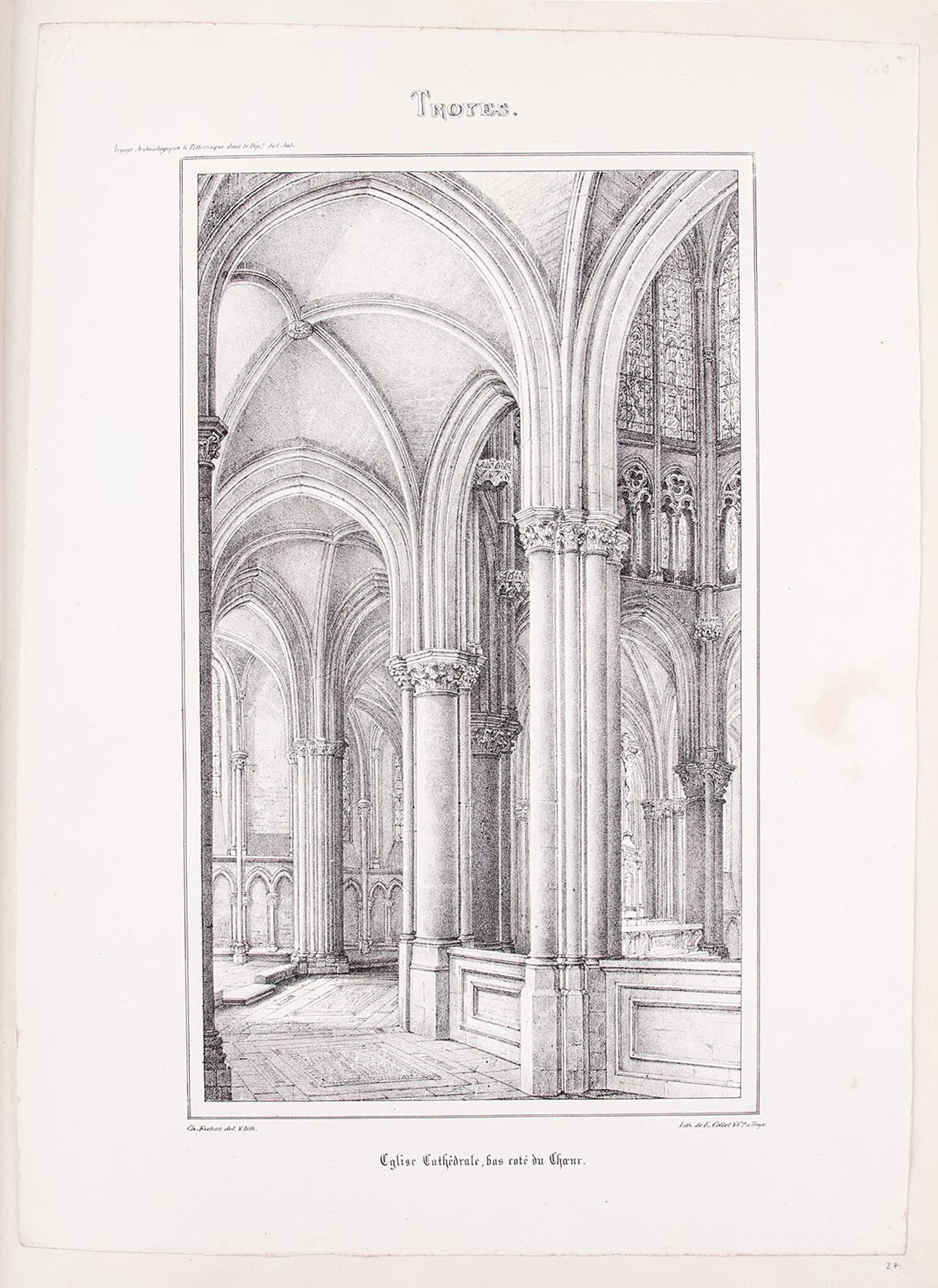 Lithographie. « Eglise cathédrale, bas coté du chœur », extrait du Voyage Archéologique et Pittoresque dans le Département de l'Aube et dans l'Ancien Diocèse de Troyes, Troyes, 1837.